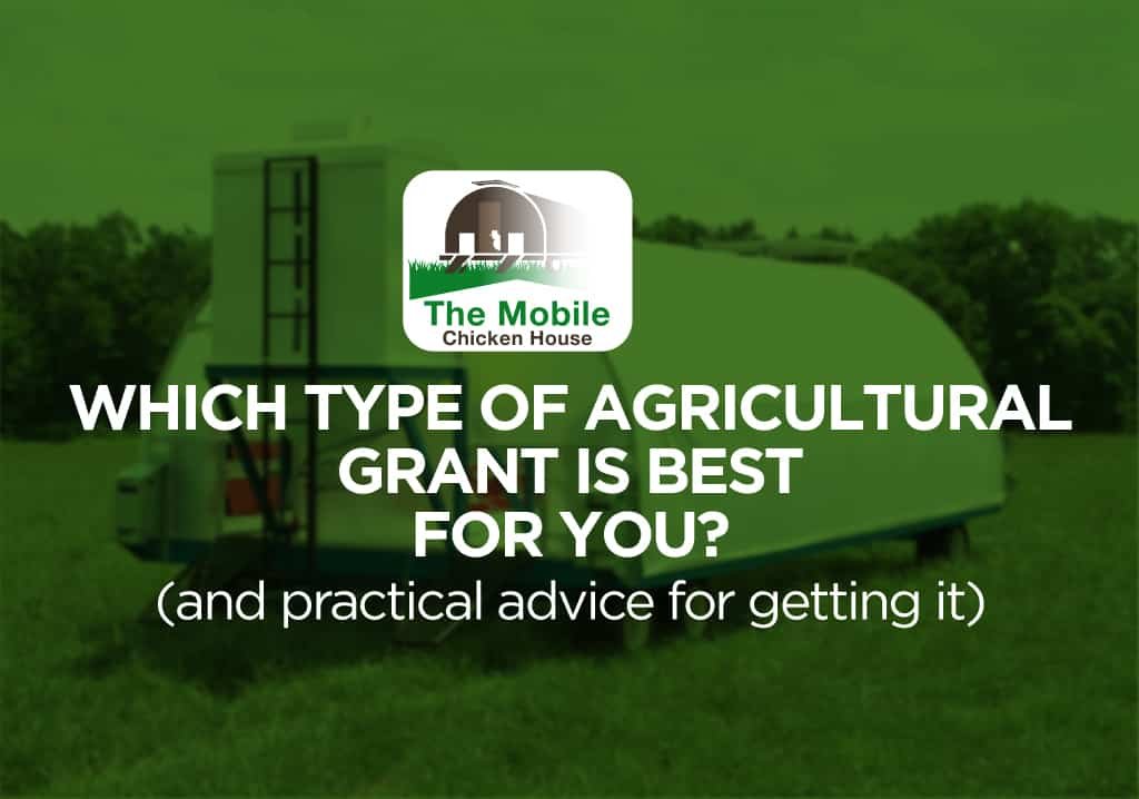 Which Type of Agricultural Grant is Best For You? (and practical advice for getting it) 6